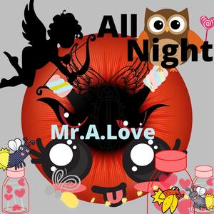 All Night (feat. Insane Beatz)