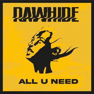 All U Need (Explicit)