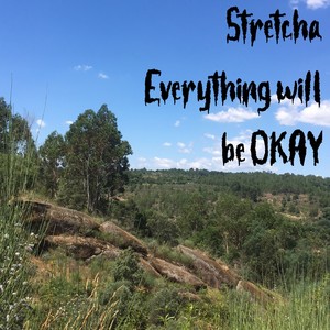Everything Will Be Okay (Explicit)