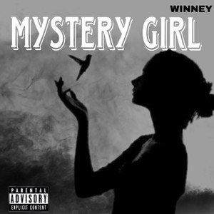 Mystery Girl (Explicit)