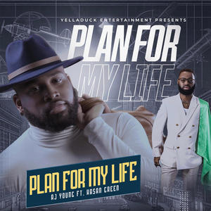 Plan For My Life (feat. Hasan Green)