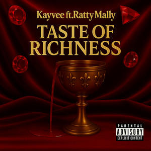 Taste Of Richness (Explicit)