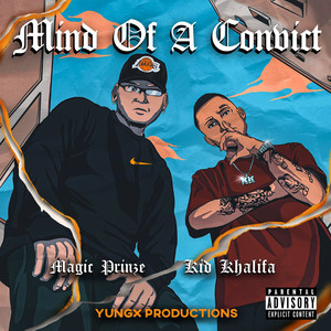 Mind of a Convict (Explicit)