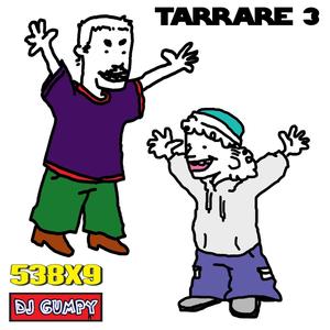 Tarrare 3 (feat. 538x9)