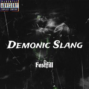 Demonic Slang (Explicit)