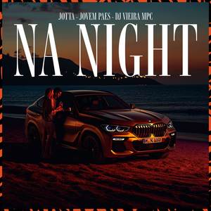 Na Nigth (Explicit)