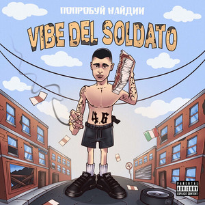 Vibe Del Soldato (Explicit)