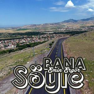 Bana Söyle