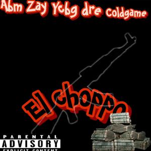 El Choppo (Explicit)