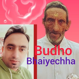 Budho bhaiyechha
