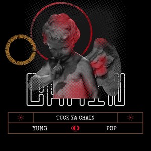 Tuck Ya Chain (Explicit)