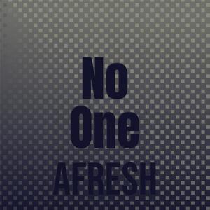 No one Afresh