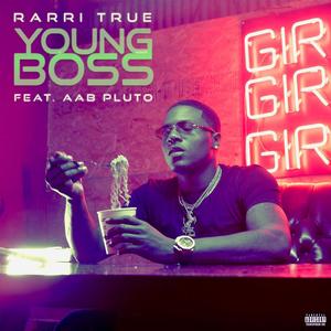 Young Boss(Feat. AAB Pluto) (Explicit)