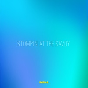 Stompin' at the Savoy (Cover)