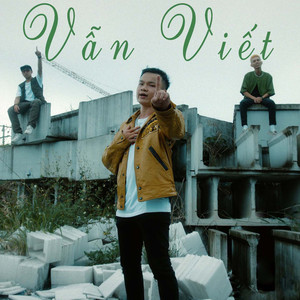 Vẫn Viết (Explicit)