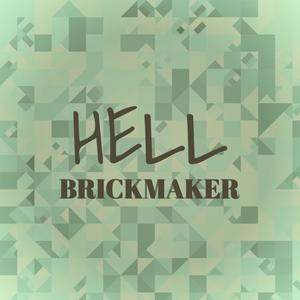 Hell Brickmaker