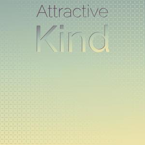 Attractive Kind