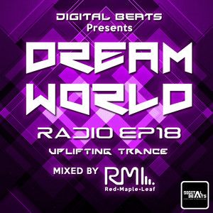 R.M.L - Dream WorldUplifting Trance Music - 018
