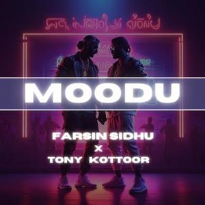 Moodu (Explicit)
