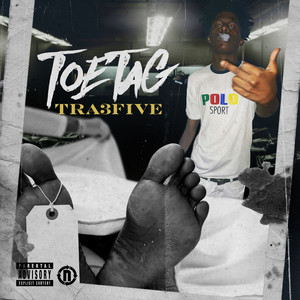 Toe Tag (Explicit)
