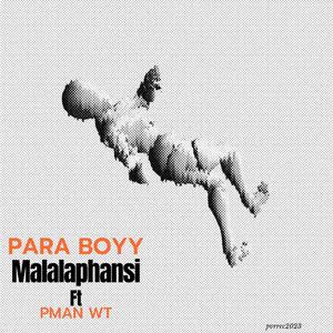 Malalaphansi (feat. Pman wa touchline)