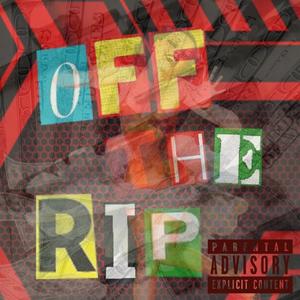 Off the Rip (Explicit)