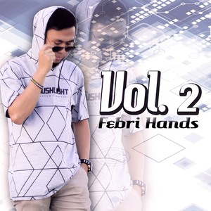 Febri Hands, Vol. 2