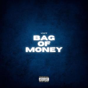 Bag Of Money (feat. Lil Donald) [Explicit]