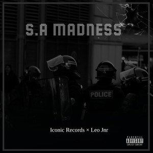 S.A Madness (Explicit)