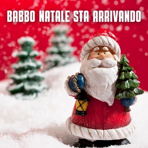 Babbo Natale Sta Arrivando