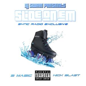 SLIDE ON EM (feat. B Magic) [Explicit]