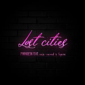 Lost cities (feat. Anja enerud & Lapette)