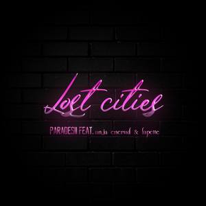 Lost cities(feat. Anja enerud & Lapette)