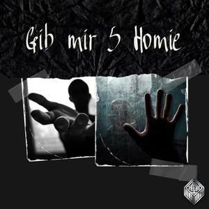 Gib mir 5 Homie (feat. Eriz MC)
