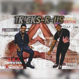 Tricks-R-Us (feat. Trick Lee) [Explicit]