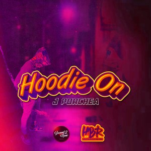 Hoodie On (Explicit)