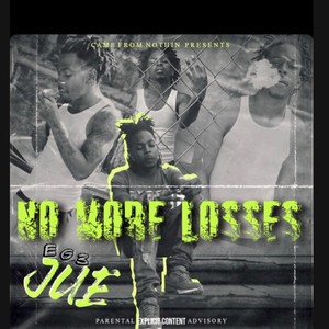 No More Losses (Explicit)