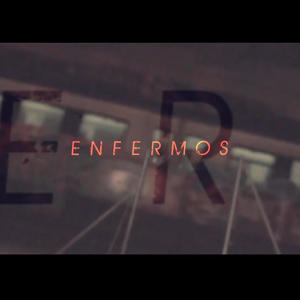 Enfermos (feat. Inol Beats) (Explicit)