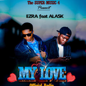 My Love (feat. Alask Simba)