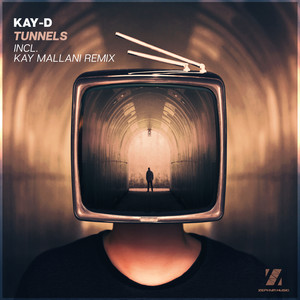 Tunnels (Kay Mallani Remix)