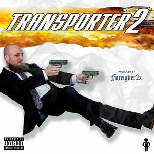 Transporter 2 (Explicit)
