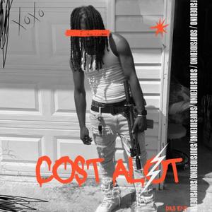 Cost Alot (Explicit)