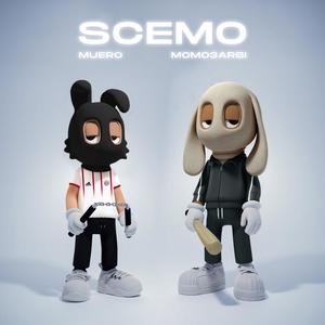 Scemo (feat. Muero) (Explicit)