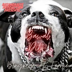 Bawal Dito(feat. Fernie) (Explicit)