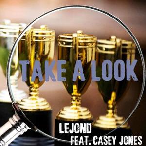 Take a Look (feat. Casey Jones)