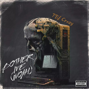 Bother Me (Woah) (Explicit)