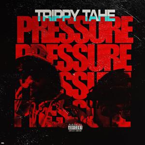 Pressure (feat. FTO PABLO & Bricks) (Explicit)