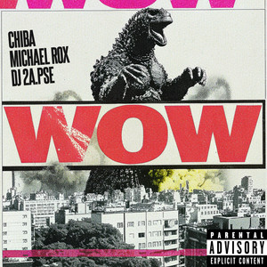 WOW (Explicit)