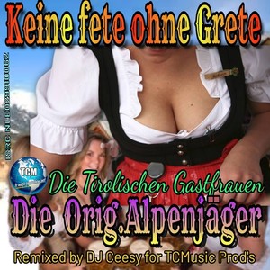 Keine Fete ohne Grete (2023 Remastered Remix)