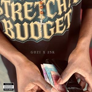 STRETCHA BUDGET (feat. 25K) (Explicit)